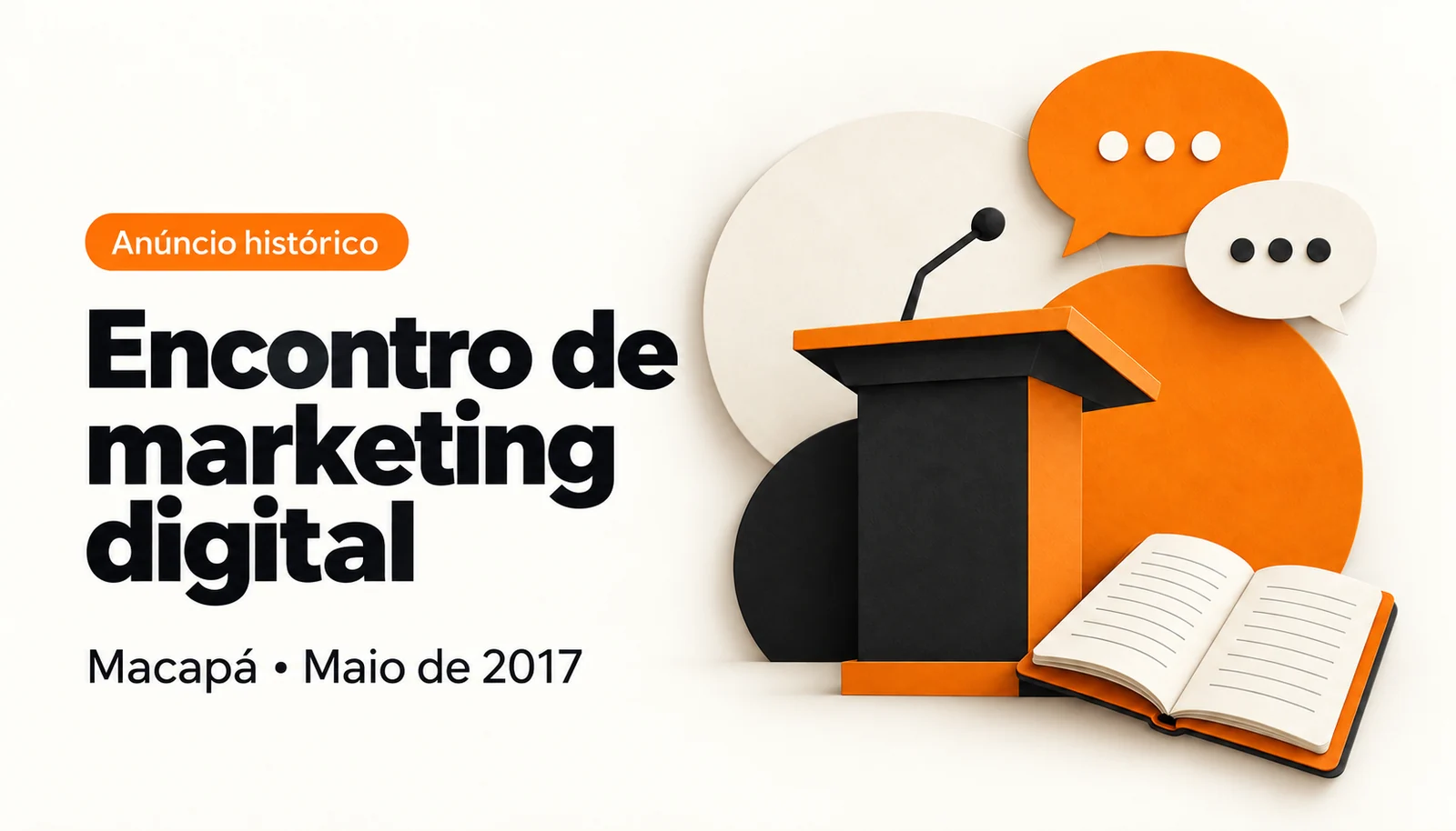 Encontro de marketing digital em Macapá: anúncio de 2017